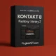 Kontakt 8 Factory Library 2