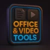 Office & Video Tools